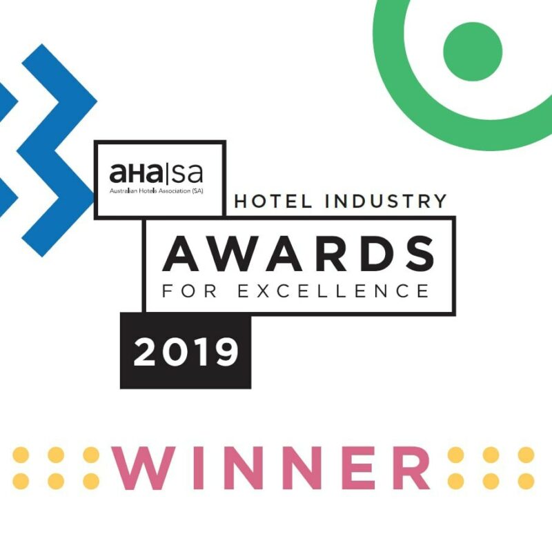 Australian Hotels Association SA Awards For Excellence Winner 2019